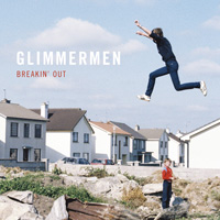 Breakin' Out by Glimmermen